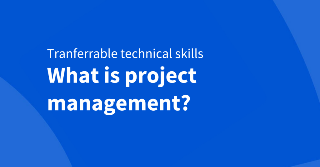 Project management is everywhere—but what does it mean?