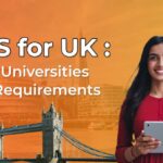 IELTS for UK Scores Universities and Visa Requirements